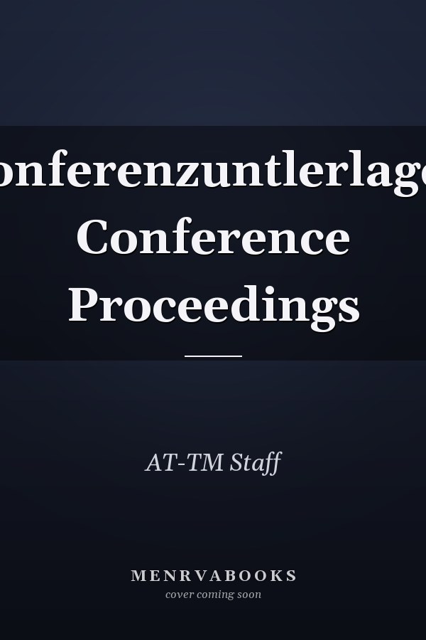 Konferenzuntlerlagen Conference Proceedings