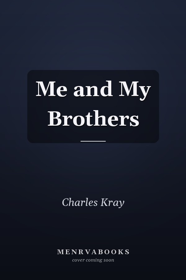 Me and My Brothers