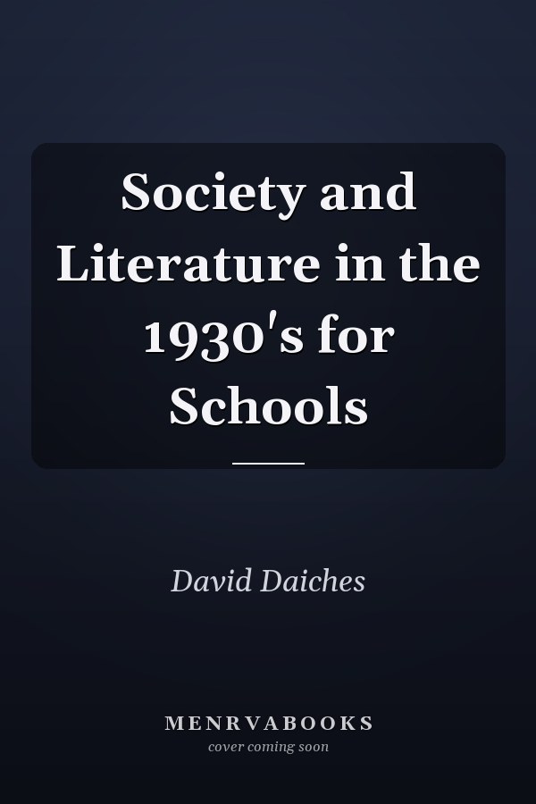 Society and Literature in the 1930's for Schools