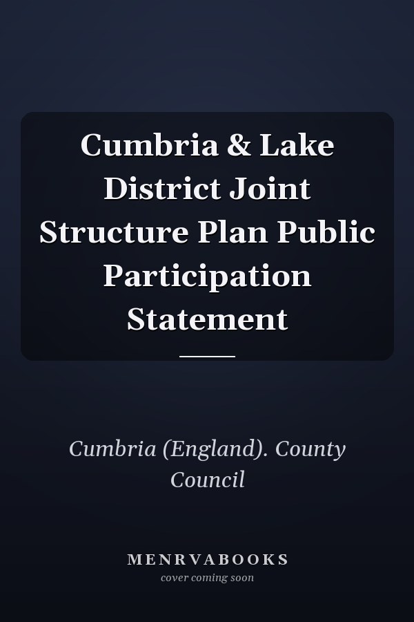 Cumbria & Lake District Joint Structure Plan Public Participation Statement