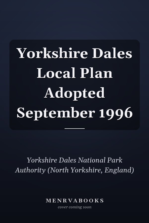 Yorkshire Dales Local Plan Adopted September 1996