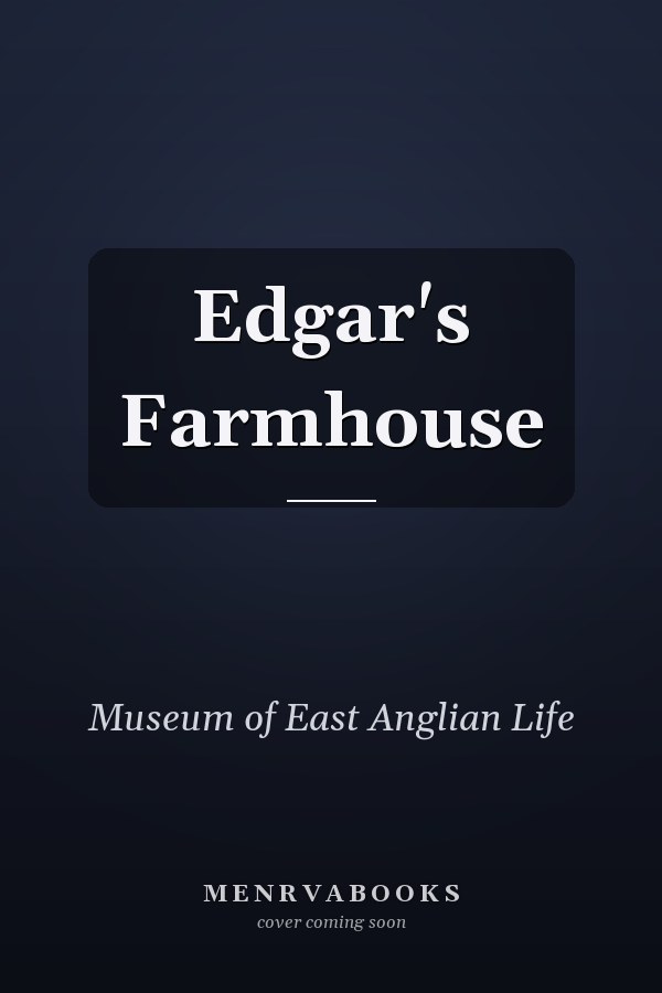 Edgar's Farmhouse