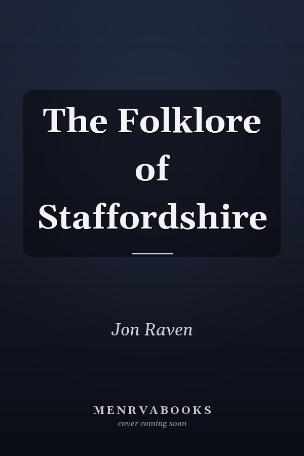 The Folklore of Staffordshire