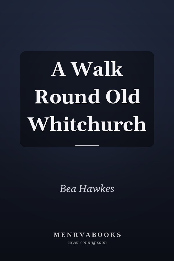 A Walk Round Old Whitchurch