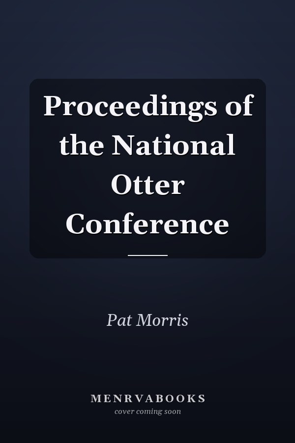 Proceedings of the National Otter Conference