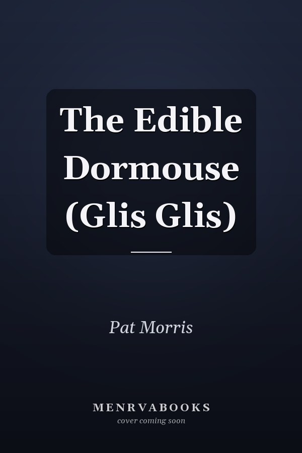 The Edible Dormouse (Glis Glis)