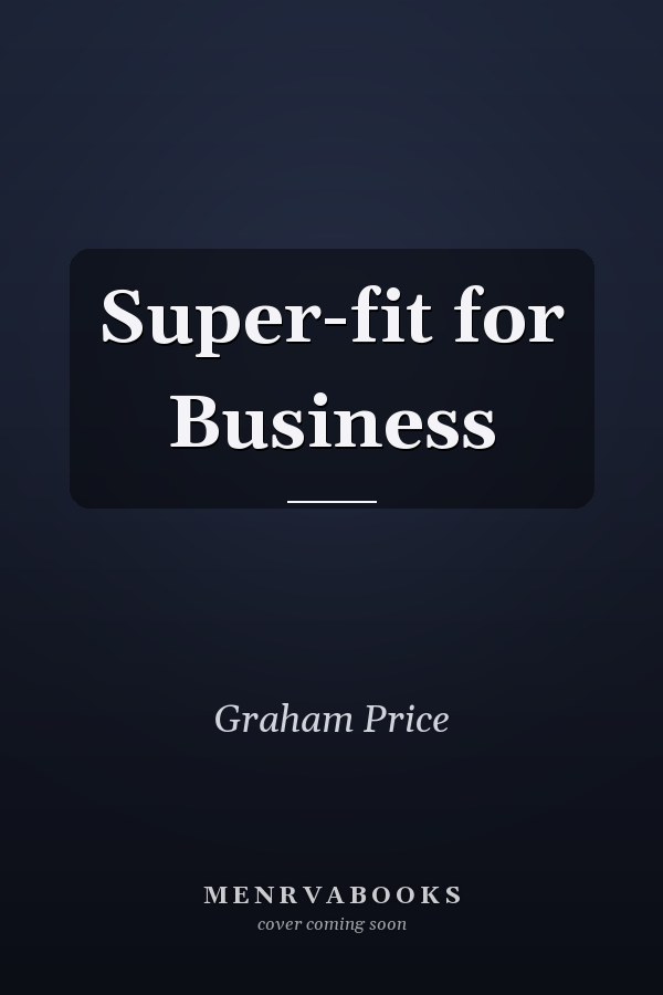 Super-fit for Business