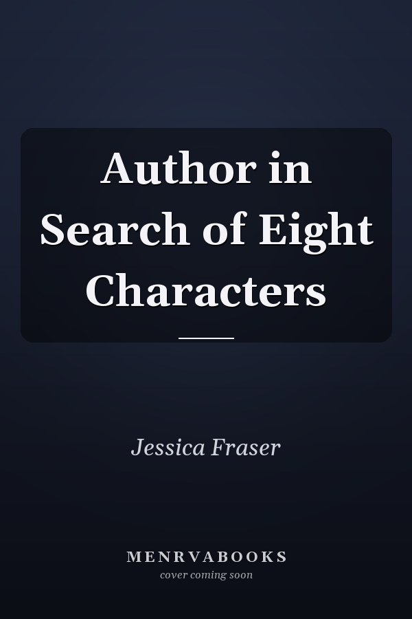 Author in Search of Eight Characters