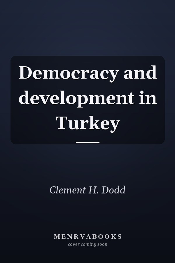 Democracy and development in Turkey