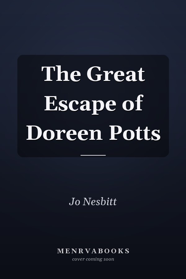 The Great Escape of Doreen Potts