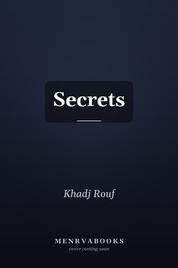 Secrets