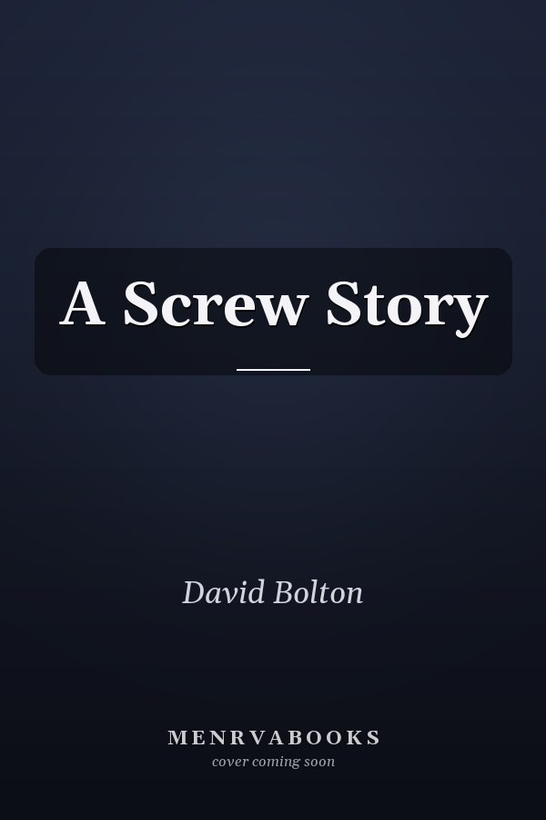 A Screw Story