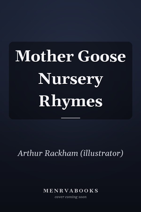 Mother Goose Nursery Rhymes