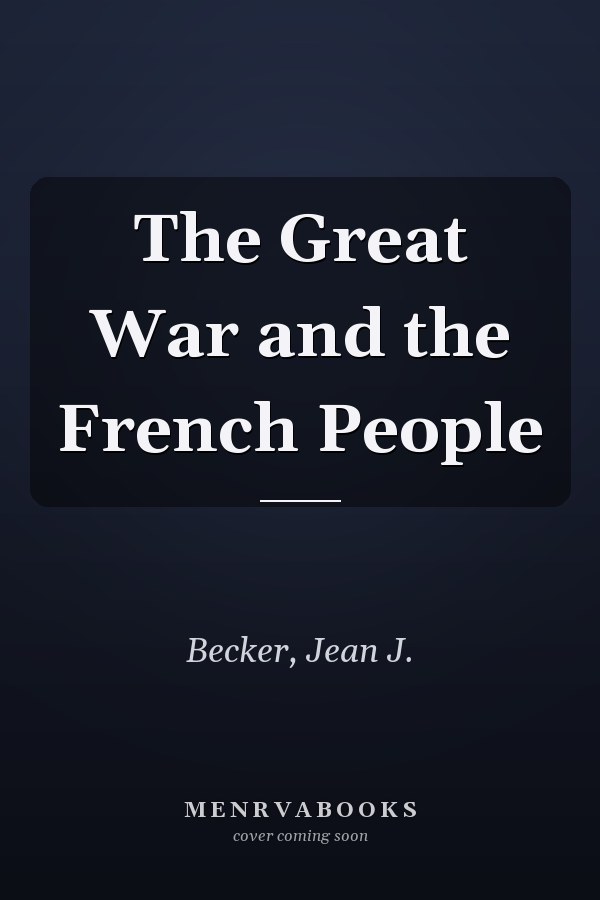 The Great War and the French People