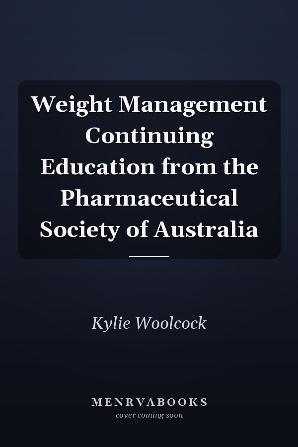 Weight Management Continuing Education from the Pharmaceutical Society of Australia