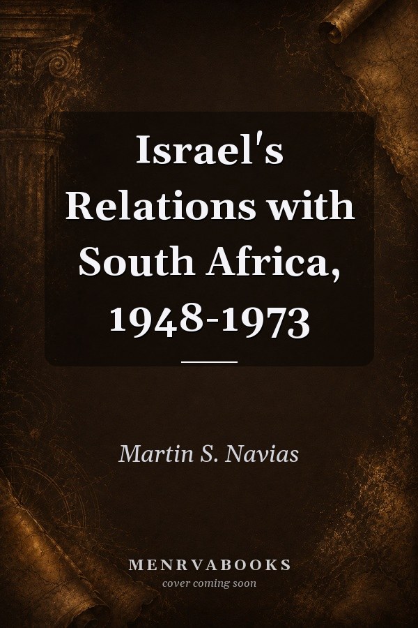 Israel's Relations with South Africa, 1948-1973