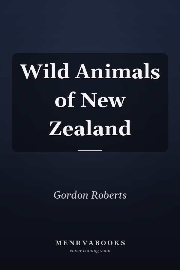 Wild Animals of New Zealand