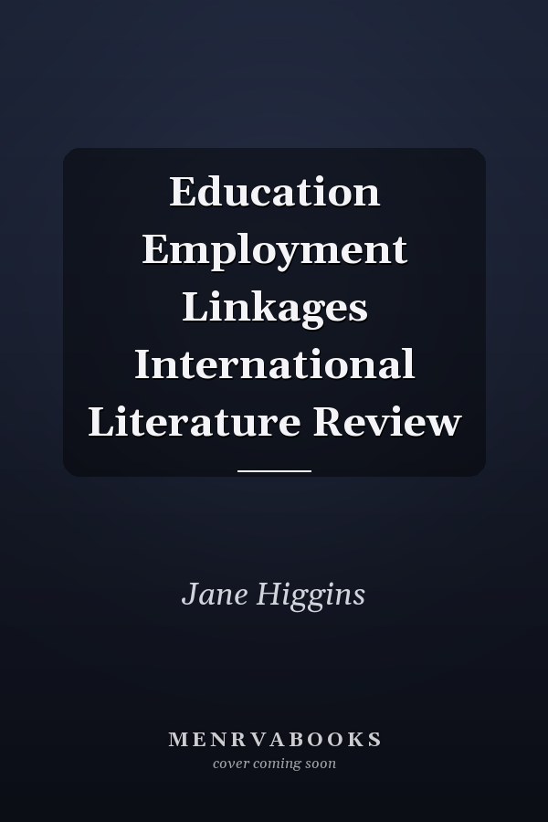 Education Employment Linkages International Literature Review