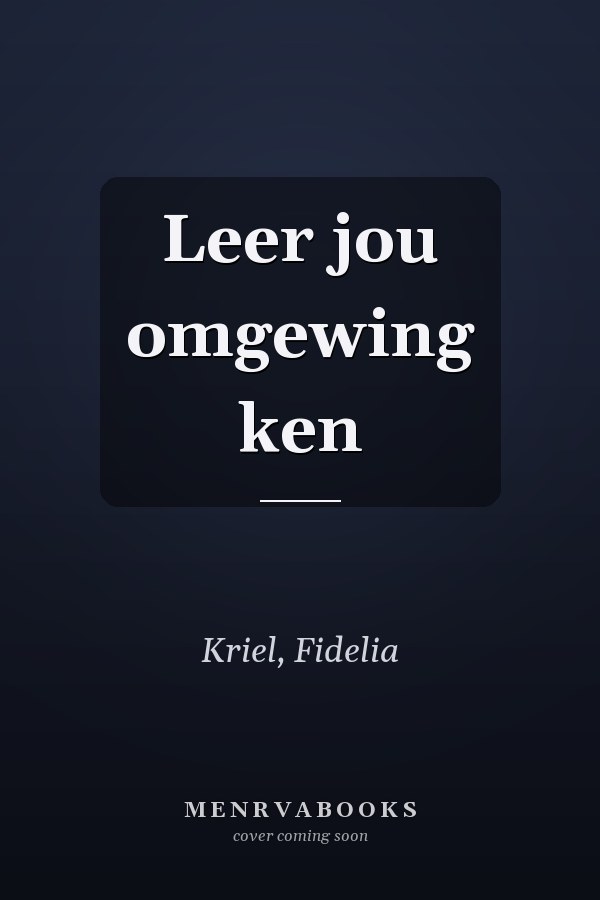 Leer jou omgewing ken