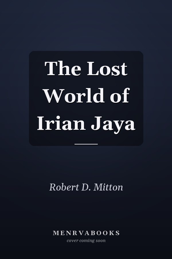 The Lost World of Irian Jaya