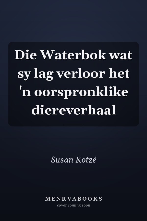 Die Waterbok wat sy lag verloor het 'n oorspronklike diereverhaal