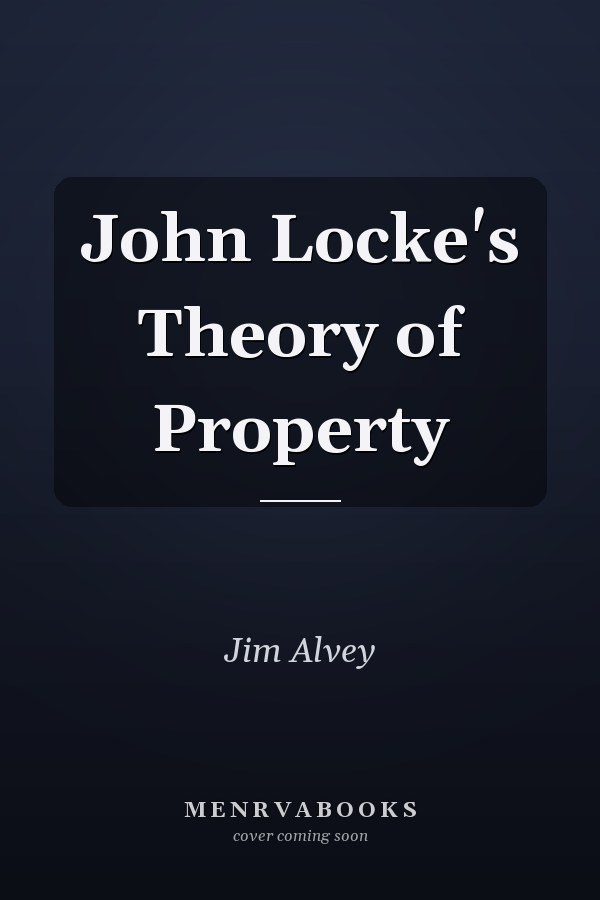 John Locke's Theory of Property