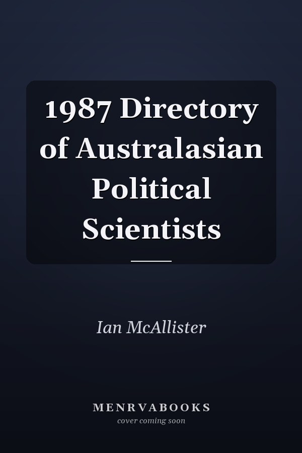 1987 Directory of Australasian Political Scientists