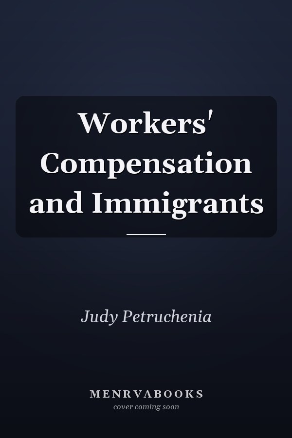 Workers' Compensation and Immigrants