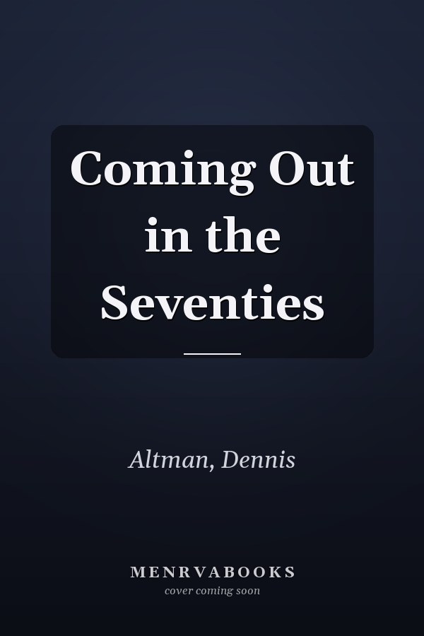 Coming Out in the Seventies