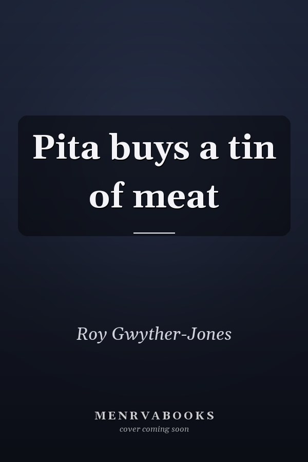 Pita buys a tin of meat
