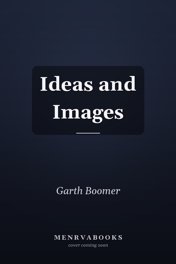 Ideas and Images