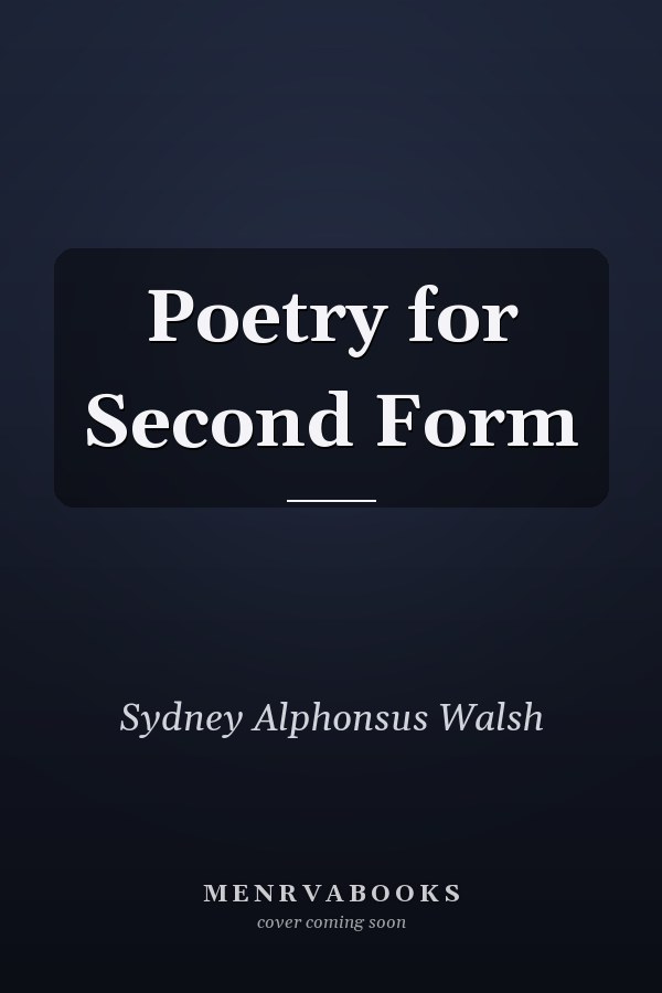 Poetry for Second Form
