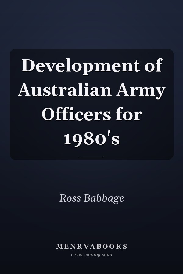 Development of Australian Army Officers for 1980's
