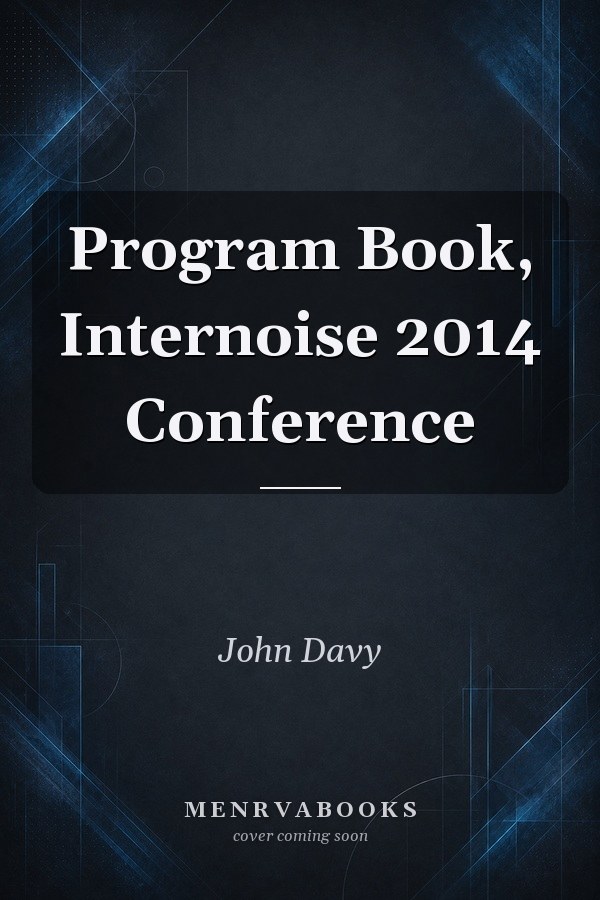 Program Book, Internoise 2014 Conference