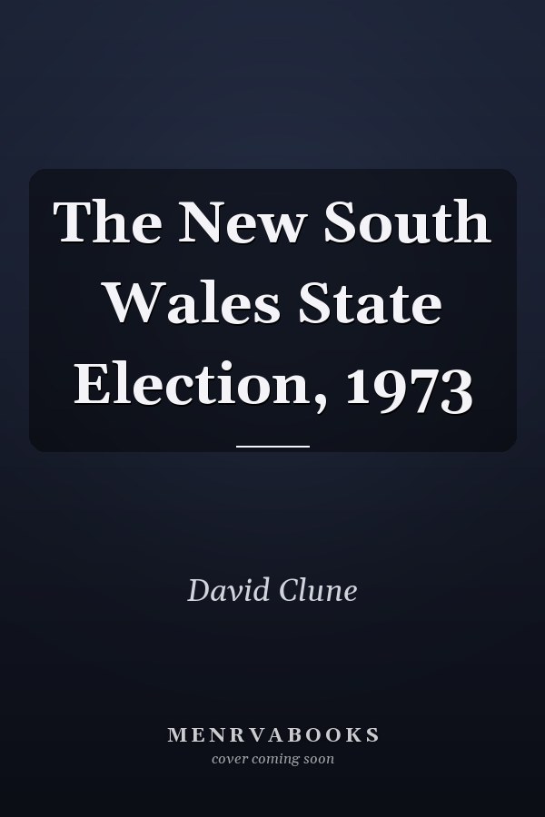The New South Wales State Election, 1973