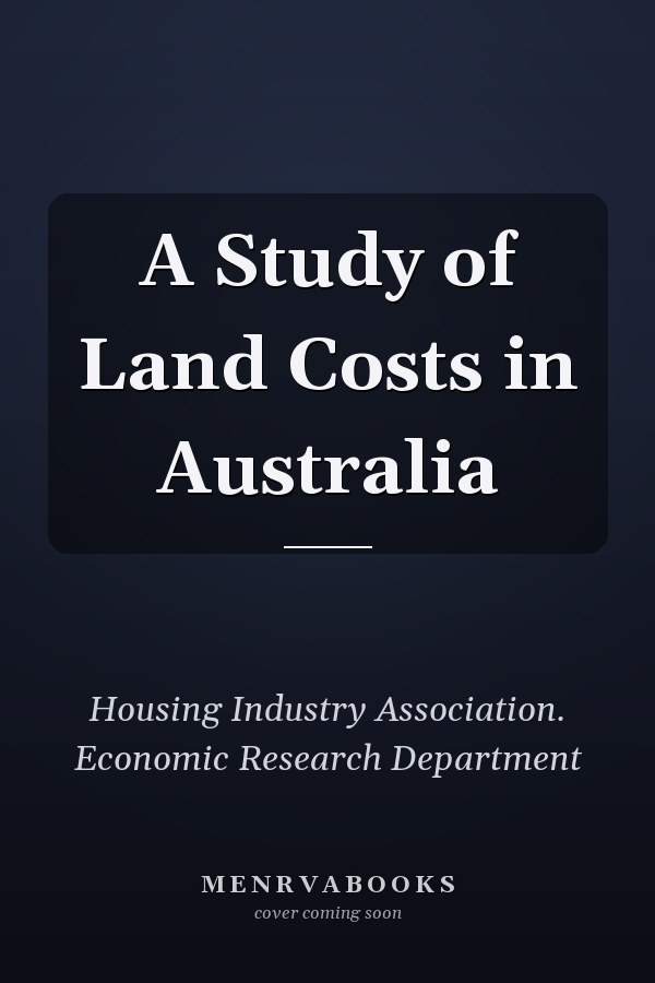 A Study of Land Costs in Australia