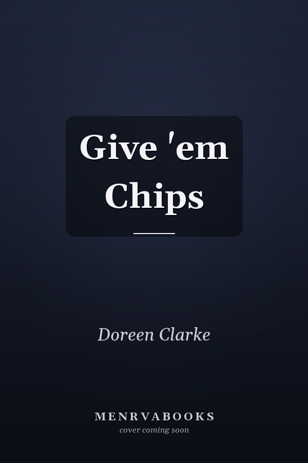 Give 'em Chips
