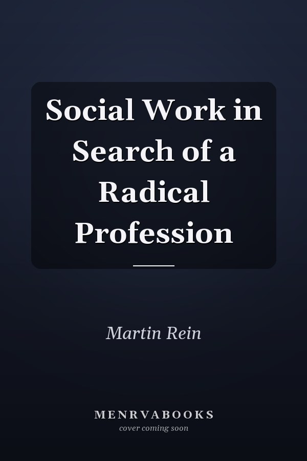 Social Work in Search of a Radical Profession