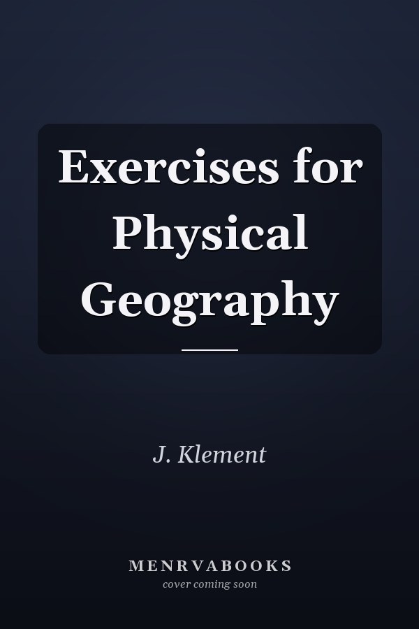 Exercises for Physical Geography