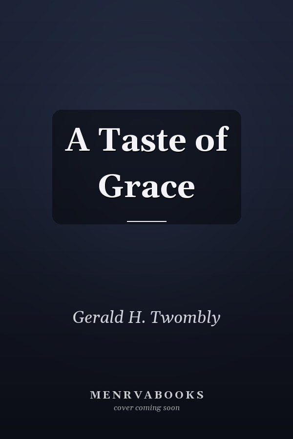 A Taste of Grace