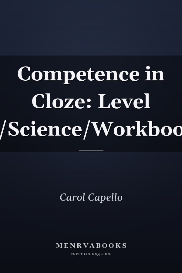 Competence in Cloze: Level F/Science/Workbook
