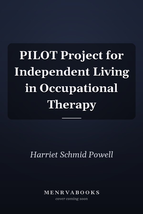 PILOT Project for Independent Living in Occupational Therapy
