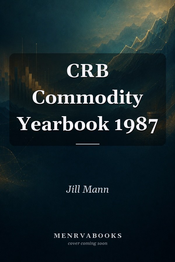 CRB Commodity Yearbook 1987