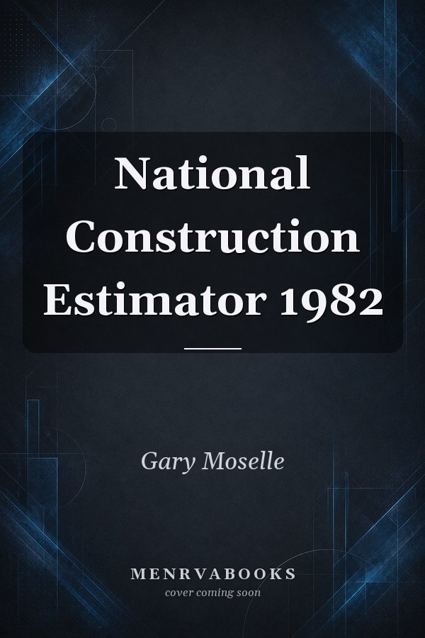 National Construction Estimator 1982