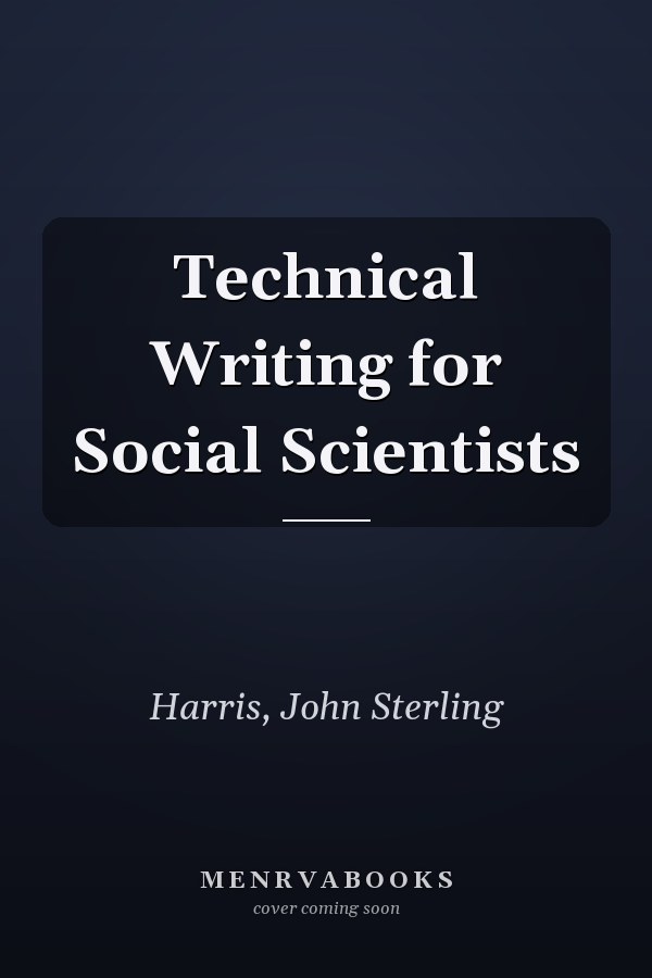 Technical Writing for Social Scientists