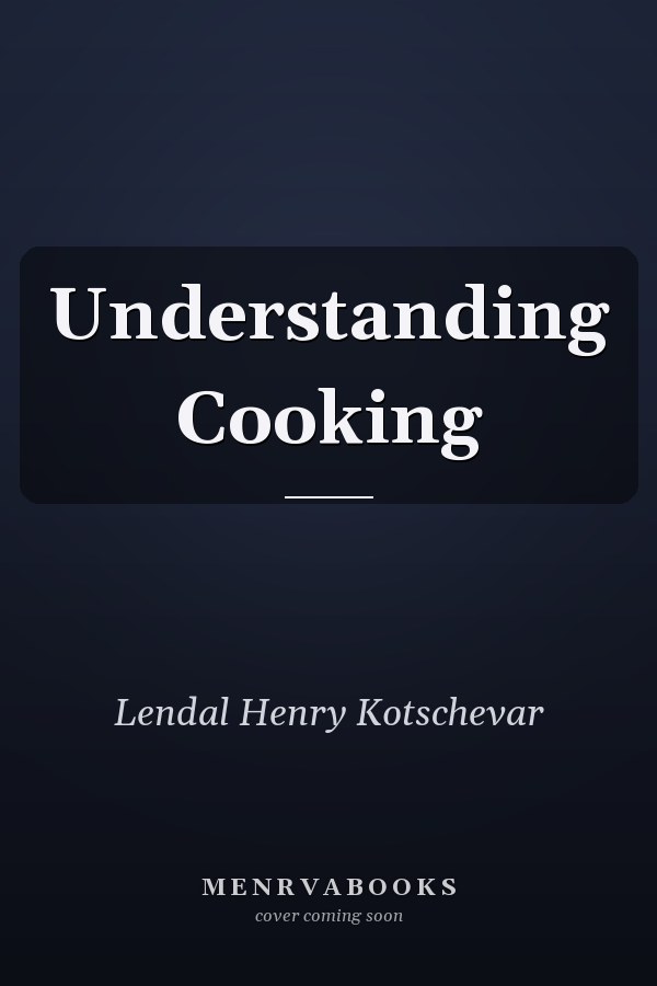 Understanding Cooking