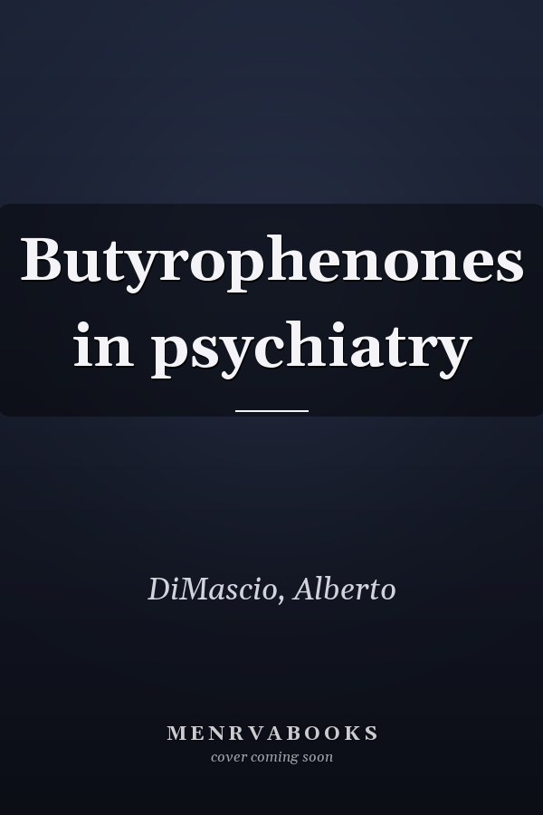Butyrophenones in psychiatry