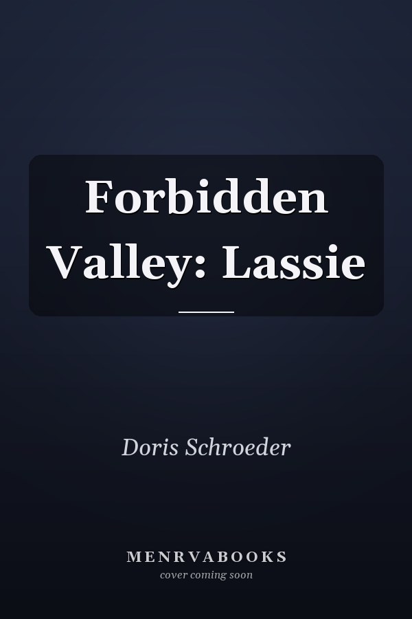 Forbidden Valley: Lassie