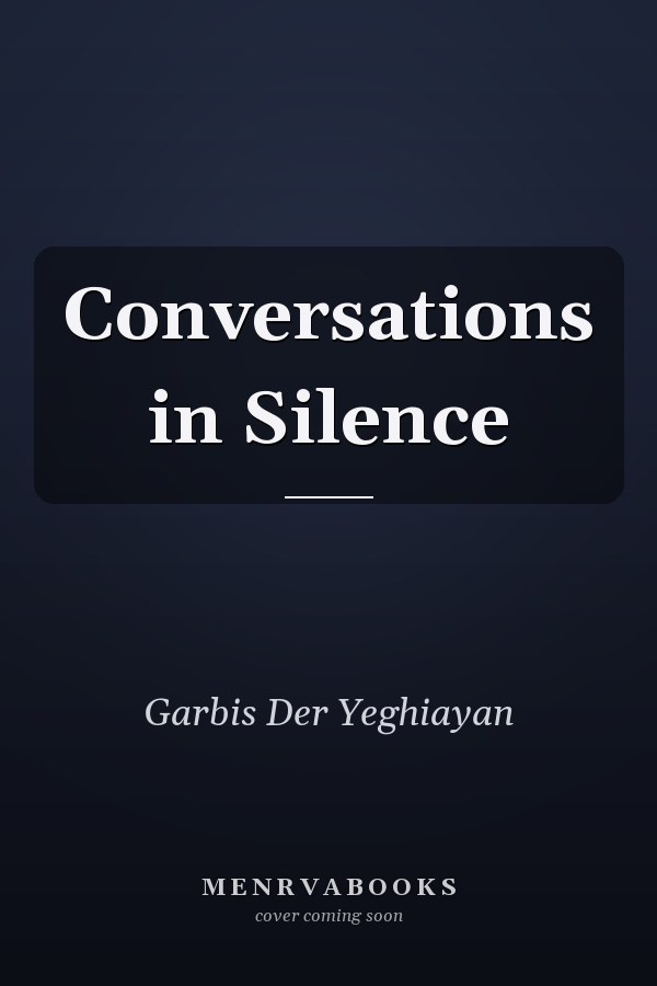 Conversations in Silence