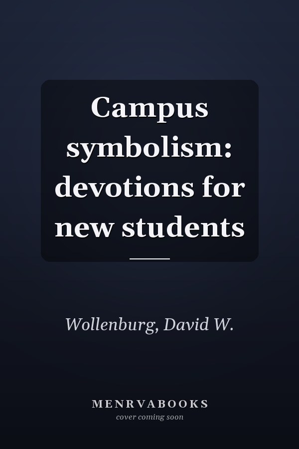 Campus symbolism: devotions for new students